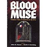 Blood Muse: Timeless Tales of Vampires in the Arts