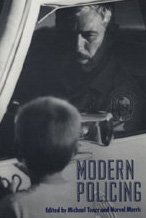 Crime and Justice, Volume 15: Modern Policing (Volume 15) (Crime and Justice: A Review of Research)