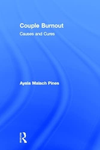 Couple Burnout: Causes and Cures