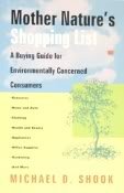 Mother Natures Shopping List: A Buying Guide for Environmentally Concerned Consumers