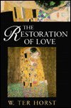 The Restoration of Love