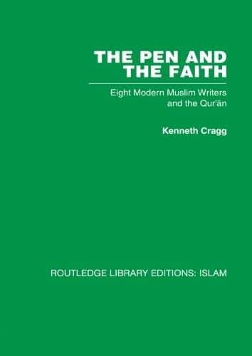 The Pen and the Faith (Routledge Library Editions. Islam)