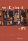 From Ellis Island to JFK: New York`s Two Great Waves of Immigration