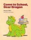 Come to School, Dear Dragon