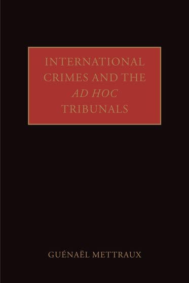 International Crimes and the ad hoc Tribunals