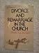 Divorce and Remarriage in the Church
