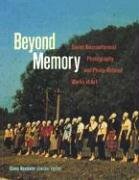 Beyond Memory: Soviet Nonconformist Photography and Photo-Related Works of Art (The Dodge Soviet Nonconformist Art Publication Series)
