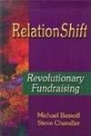 RelationShift: Revolutionary Fundraising by Bassoff, Michael