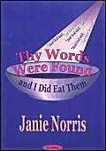 Thy Words Were Found and I Did Eat Them
