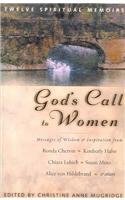 God's Call to Women: Twelve Spiritual Memoirs