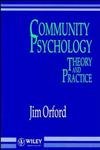 Community Psychology: Theory and Practice