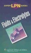 LPN Expert Guides: Fluids & Electrolytes