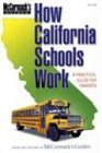 How California Schools Work (McCormack's Guides)