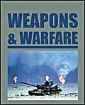 Weapons and Warfare