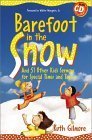 Barefoot in the Snow: And 51 Other Kids Sermons for Special Times and Topics (Children's Sermons)