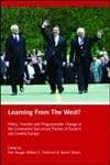 Learning from the West?: Policy Transfer and Programmatic Change in the Communist Successor Parties of East Central Europe