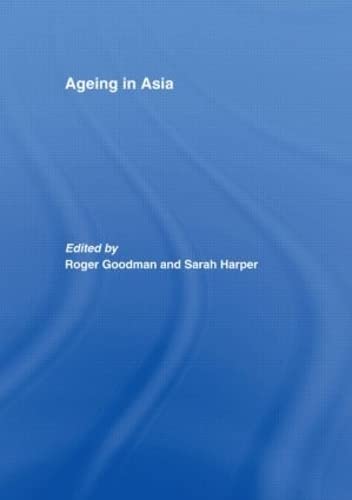 Ageing in Asia: Asias Position in the New Global Demography
