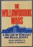 The Willowbrook Wars