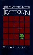 The Man Who Loved Levittown (Pitt Drue Heinz Lit Prize)