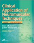Clinical Application of Neuromuscular Techniques, Volume 1: The Upper Body, Volume 1