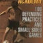The Soccer Academy: 100 Defending Practices and Small Sided