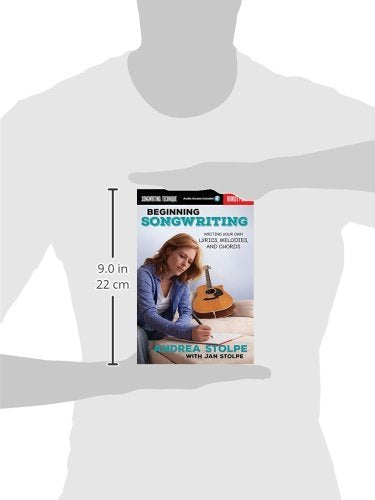 Beginning Songwriting - Write Your Own Lyrics, Melodies, and Chords  Berklee Guide with Hands-On Exercises  Songwriting Book for Beginners  Includes Online Audio