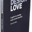 Logo Design Love: A Guide to Creating Iconic Brand Identities, 2nd Edition
