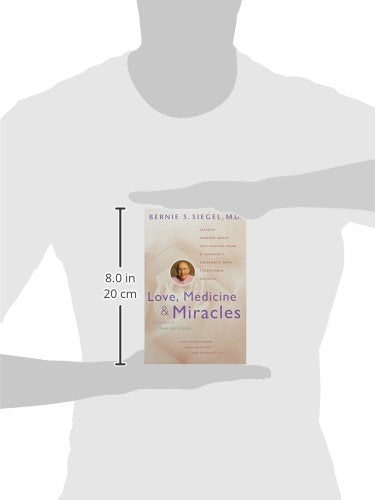 Love, Medicine and Miracles: Lessons Learned about Self-Heal