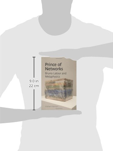Prince of Networks: Bruno Latour and Metaphysics (Anamnesis)