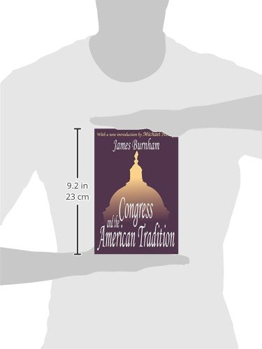 Congress and the American Tradition (Library of Conservative Thought)