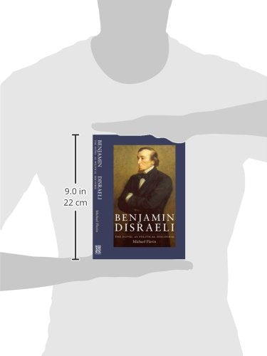 Benjamin Disraeli: The Novel as Political Discourse — back cover
