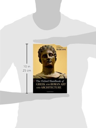 The Oxford Handbook of Greek and Roman Art and Architecture (Oxford Handbooks)