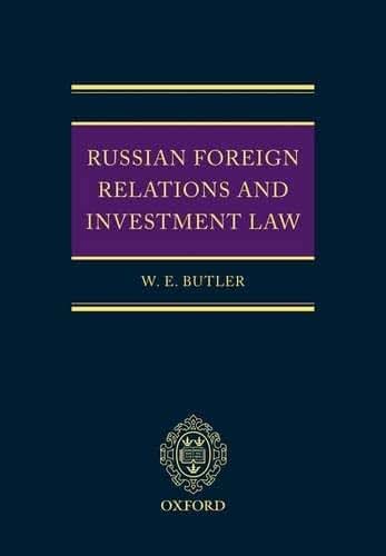 Russian Foreign Relations and Investment Law