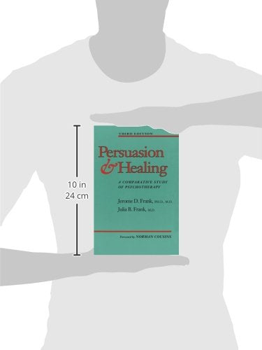 Persuasion and Healing: A Comparative Study of Psychotherapy
