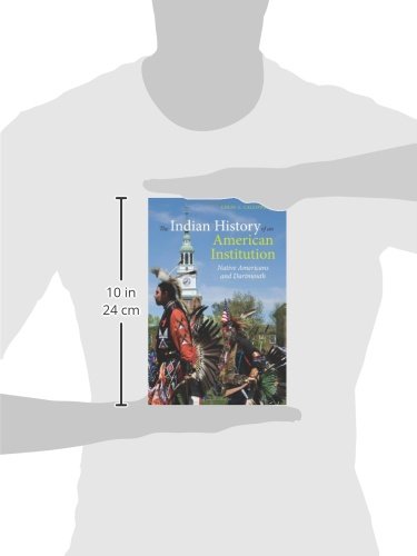 The Indian History of an American Institution: Native Americans and Dartmouth
