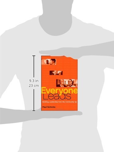Everyone Leads: Building Leadership from the Community Up