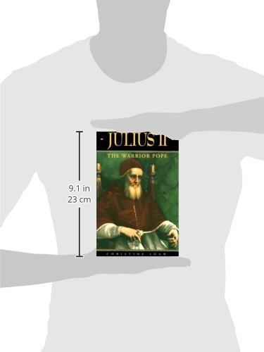 Julius II: The Warrior Pope