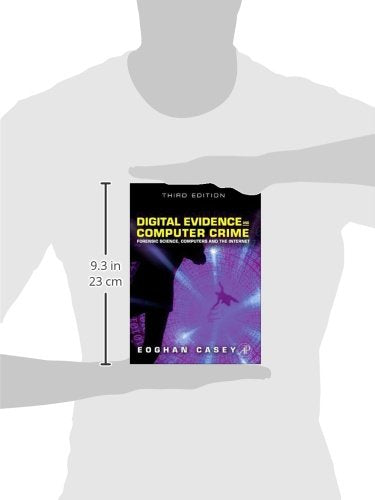 Digital Evidence and Computer Crime: Forensic Science, Computers and the Internet, 3rd Edition
