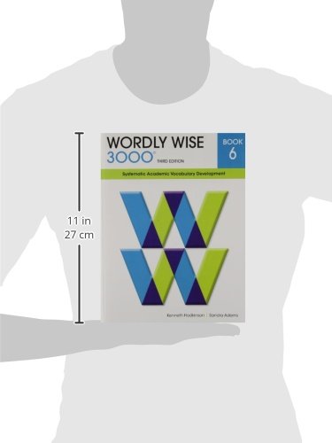 Wordly Wise 3000 Book 6: Systematic Academic Vocabulary Development