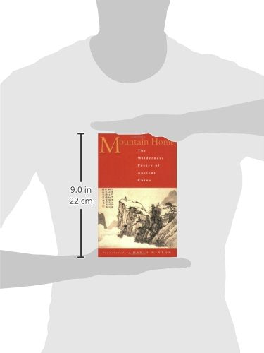 Mountain Home: The Wilderness Poetry of Ancient China