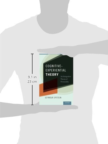 COGNITIVE EXPERIENTIAL THEORY P: An Integrative Theory of Personality