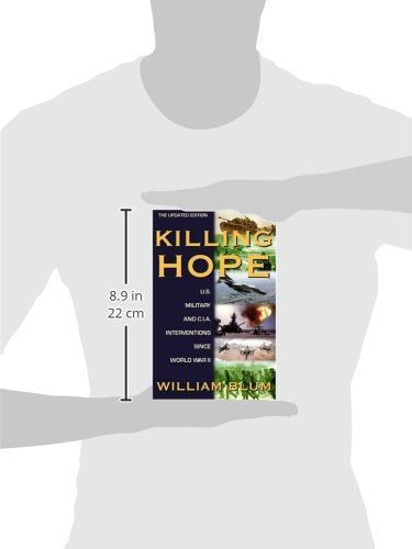 Killing Hope: U.S. Military and C.I.A. Interventions Since World War II--Updated Through 2003 — back cover