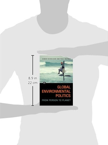 Global Environmental Politics: From Person to Planet