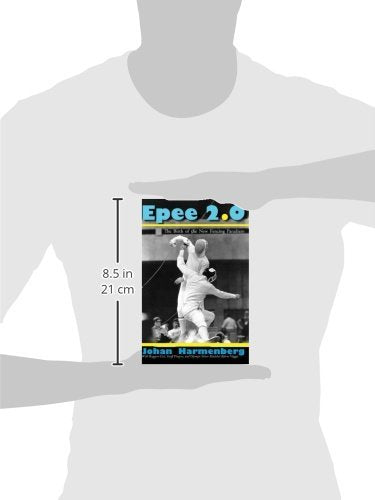 Epee 2.0: The Birth Of The New Fencing Paradigm