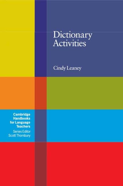 Dictionary Activities (Cambridge Handbooks for Language Teachers)