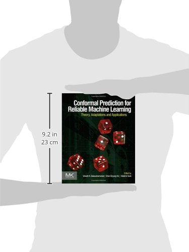 Conformal Prediction for Reliable Machine Learning: Theory, Adaptations and Applications