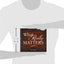 What Really Matters