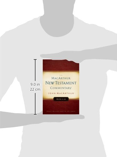 The MacArthur New Testament Commentary: Acts 1-12 (Macarthur New Testament Commentary Series)