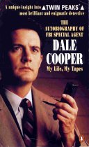 Autobiography of FBI Agent Dale Cooper by Frost, Scott