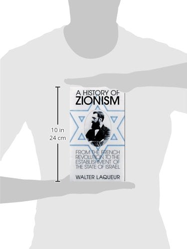 A History of Zionism: From the French Revolution to the Esta